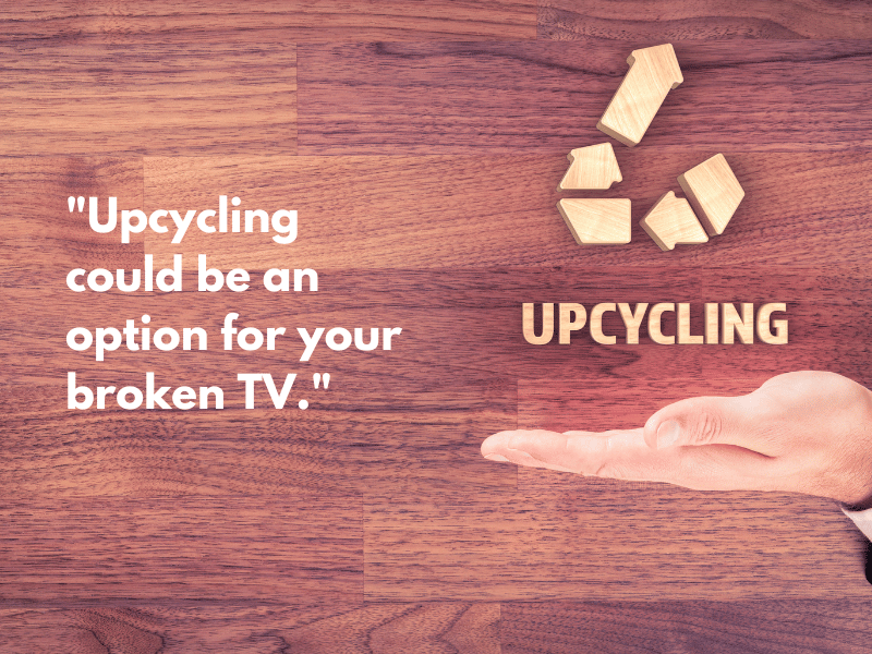 Upcycling could be an option for your broken TV